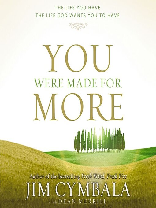 Title details for You Were Made for More by Jim Cymbala - Wait list